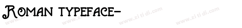 Roman typeface字体转换